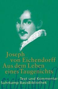 Aus dem Leben eines Taugenichts Eichendorff, Joseph von; Höfle, Peter (Kommentar) Couverture rigide 