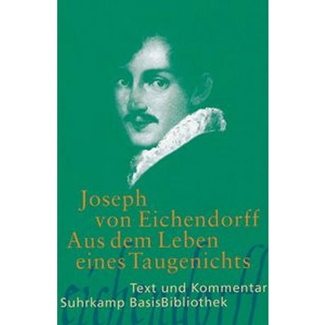 Aus dem Leben eines Taugenichts Eichendorff, Joseph von; Höfle, Peter (Kommentar) Couverture rigide 