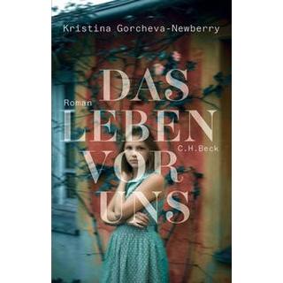 Das Leben vor uns Gorcheva-Newberry, Kristina; Wenner, Claudia (Übersetzung) Copertina rigida 