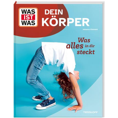 WAS IST WAS Dein Körper. Was alles in dir steckt Johanna Klement Gebundene Ausgabe 