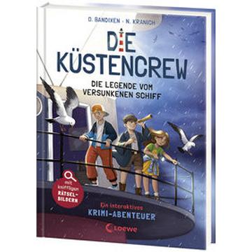 Die Küstencrew (Band 4) - Die Legende vom versunkenen Schiff