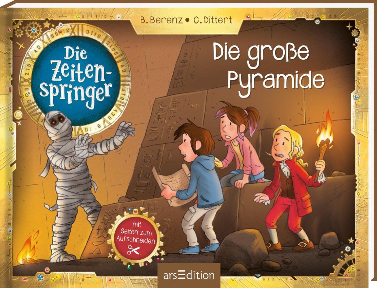 Die Zeitenspringer - Die große Pyramide Berenz, Björn; Dittert, Christoph; Wegner, Stefanie (Illustrationen); Müller-Wegner, Timo (Illustrationen) Copertina rigida 