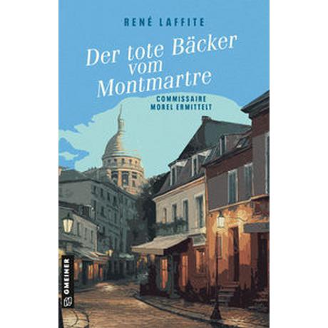 Der tote Bäcker vom Montmartre Laffite, René Copertina rigida 