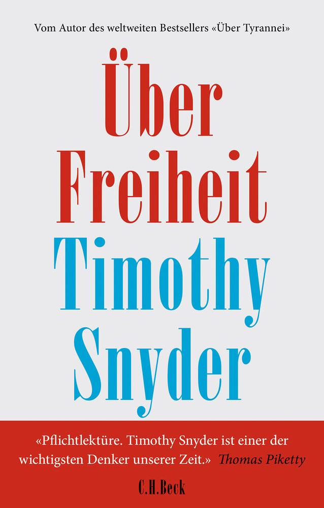 Über Freiheit Snyder, Timothy; Wirthensohn, Andreas (Illustrationen) Gebundene Ausgabe 