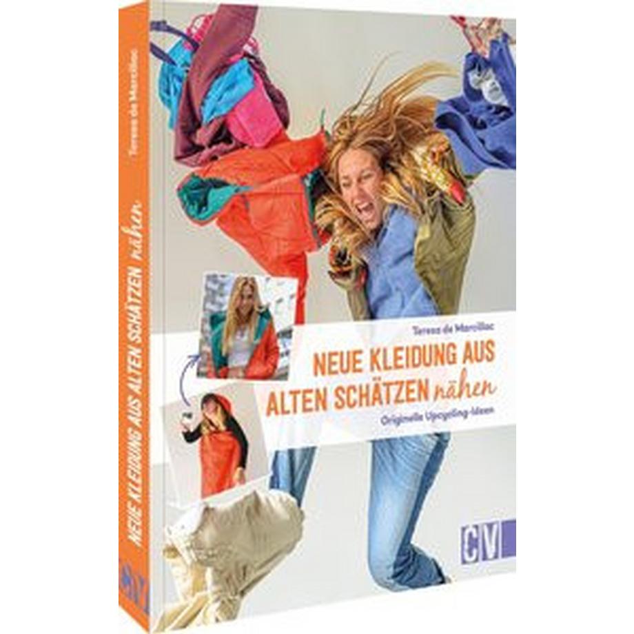 Christophorus Verlag  Neue Kleidung aus alten Schätzen nähen 