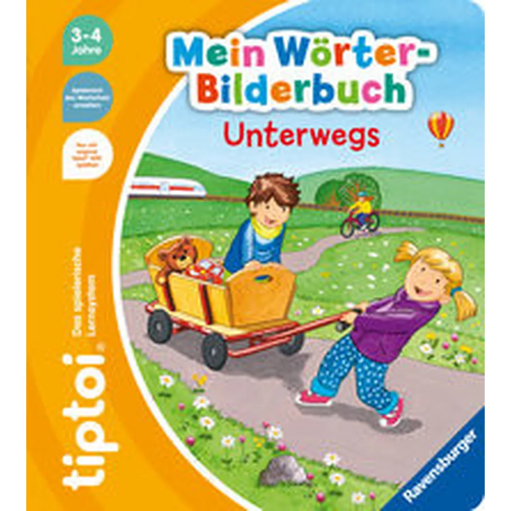 Ravensburger - tiptoi® Mein Wörter-Bilderbuch Unterwegs, Follert, Yvonne; Rau, Katja (Illustrationen)