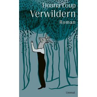 Verwildern Loup, Douna; Wyss, Steven (Übersetzung) Couverture rigide 