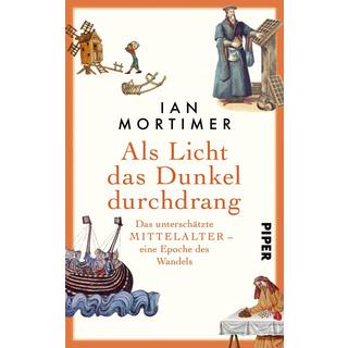 Als Licht das Dunkel durchdrang Mortimer, Ian; Schuler, Karin (Übersetzung) Gebundene Ausgabe 