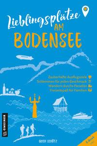 Lieblingsplätze am Bodensee Schütz, Erich Livre de poche 