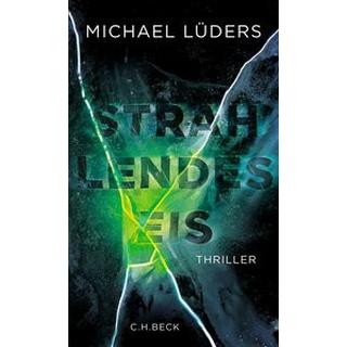 Strahlendes Eis Lüders, Michael Copertina rigida 