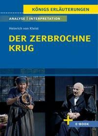 Der zerbrochne Krug von Heinrich von Kleist. - Textanalyse und Interpretation (incl. Variant) Kleist, Heinrich von; Jürgens, Dirk (Adaptiert) Gebundene Ausgabe 