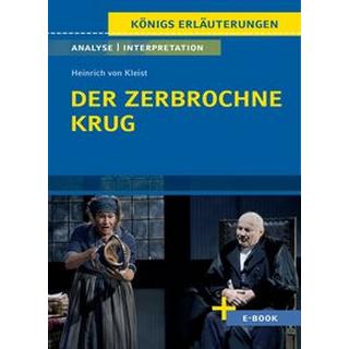 Der zerbrochne Krug von Heinrich von Kleist. - Textanalyse und Interpretation (incl. Variant) Kleist, Heinrich von; Jürgens, Dirk (Adaptiert) Gebundene Ausgabe 