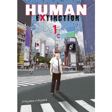 Human Extinction 1 Edogawa, Edogawa; Ossa, Jens (Übersetzung) Gebundene Ausgabe 