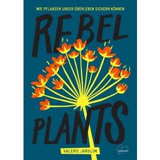 Rebel Plants Jarolim, Valerie Couverture rigide 