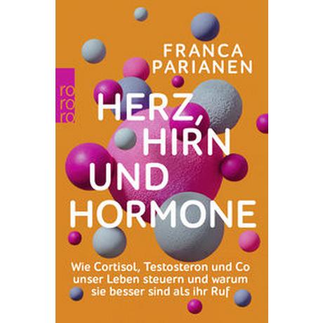 Herz, Hirn und Hormone Parianen, Franca Taschenbuch 