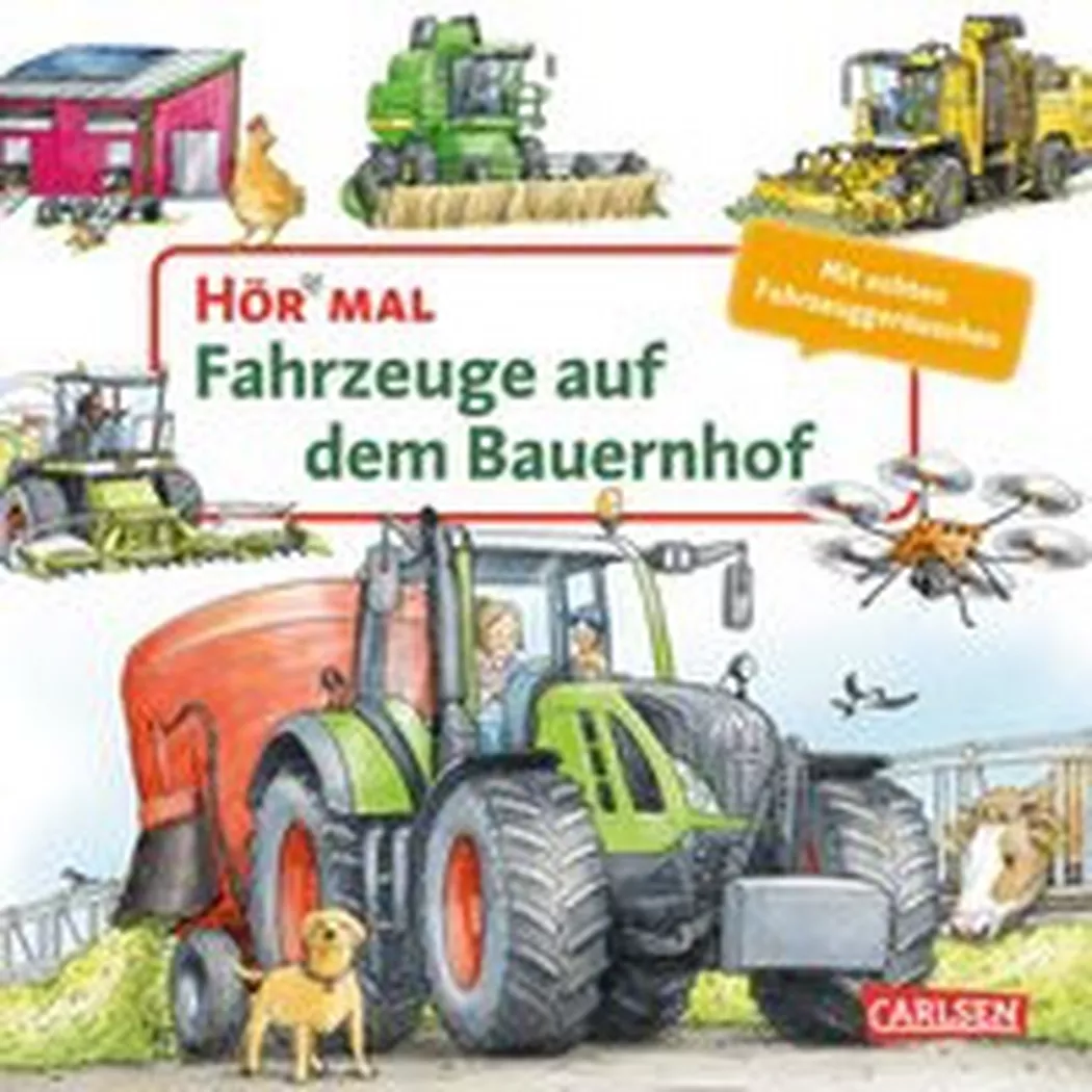 Carlsen - Hör mal (Soundbuch): Fahrzeuge auf dem Bauernhof, Zimmer, Christian