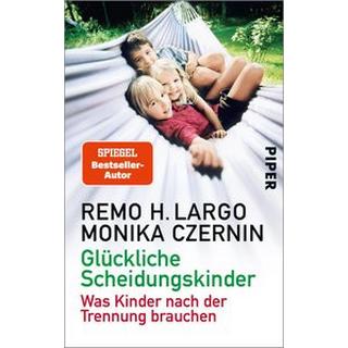 Glückliche Scheidungskinder Largo, Remo H.; Czernin, Monika Libro in brossura 