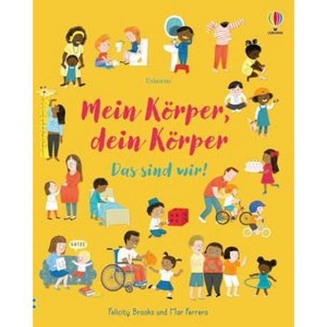 Mein Körper, dein Körper - Das sind wir! Kein Autor Copertina rigida 