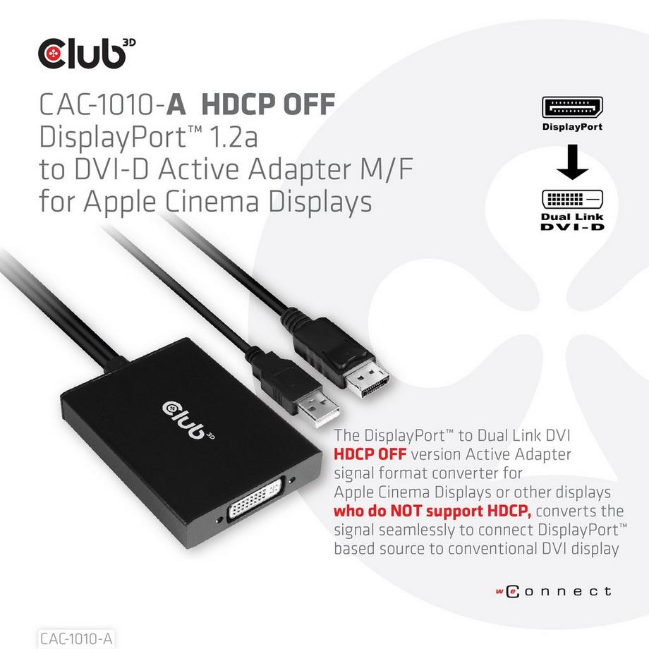 Club3D  CLUB3D DisplayPort to Dual Link DVI-D HDCP OFF version Active Adapter M/F for Apple Cinema Displays 