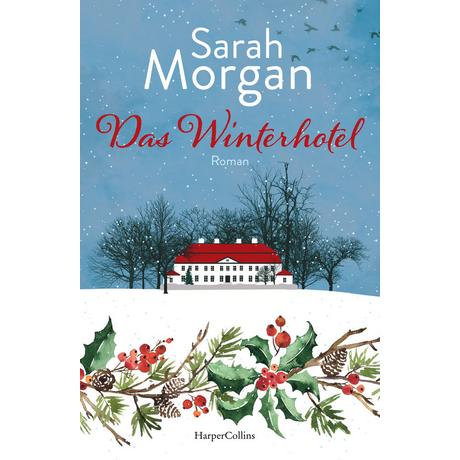 Das Winterhotel Morgan, Sarah; Heidelberger, Sarah (Übersetzung) Copertina rigida 