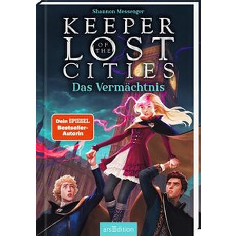 Keeper of the Lost Cities - Das Vermächtnis (Keeper of the Lost Cities 8) Messenger, Shannon; Attwood, Doris (Übersetzung) Copertina rigida 