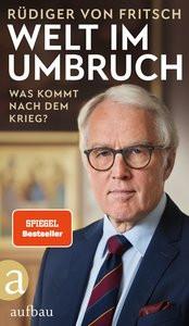 Welt im Umbruch - was kommt nach dem Krieg? von Fritsch, Rüdiger Couverture rigide 