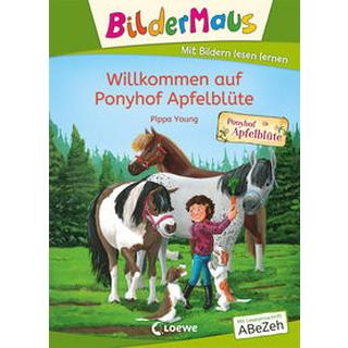 Bildermaus - Willkommen auf Ponyhof Apfelblüte Young, Pippa; Loewe Erstlesebücher (Hrsg.); Göntgen, Isabelle (Illustrationen); Taube, Anna (Übersetzung) Copertina rigida 