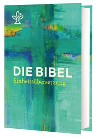 Die Bibel. Jahresedition 2025 Wolff, Nathalie (Künstler, Künstlerin); (Erz-)Bischöfe Deutschlands, Österreichs, der Schweiz u.a (Editor) Copertina rigida 