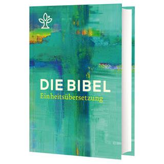 Die Bibel. Jahresedition 2025 Wolff, Nathalie (Künstler, Künstlerin); (Erz-)Bischöfe Deutschlands, Österreichs, der Schweiz u.a (Editor) Copertina rigida 