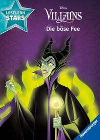 Disney Villains: Die böse Fee - Lesen lernen mit den Leselernstars - Erstlesebuch - Kinder ab 6 Jahren - Lesen üben 1. Klasse Dalitz, Sarah; The Walt Disney Company (Illustrationen) Gebundene Ausgabe 