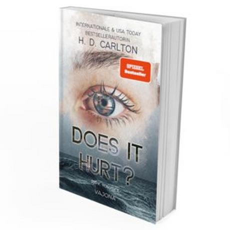 DOES IT HURT? Carlton, H. D.; Seifert, Madeleine (Übersetzung) Couverture rigide 