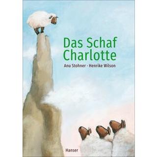 Das Schaf Charlotte (Pappbilderbuch) Stohner, Anu; Wilson, Henrike Copertina rigida 