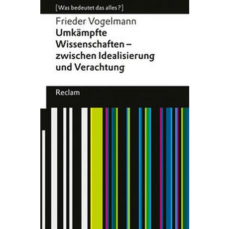 Umkämpfte Wissenschaften - zwischen Idealisierung und Verachtung Vogelmann, Frieder Livre de poche 