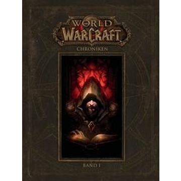 World of Warcraft: Chroniken Bd. 1