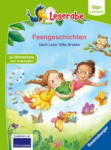 Feengeschichten - Leserabe ab Vorschule - Erstlesebuch für Kinder ab 5 Jahren Luhn, Usch; Broska, Elke (Illustrationen) Gebundene Ausgabe 