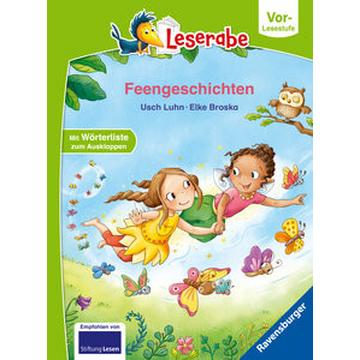 Feengeschichten - Leserabe ab Vorschule - Erstlesebuch für Kinder ab 5 Jahren