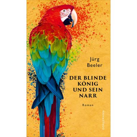 Der blinde König und sein Narr Beeler, Jürg Copertina rigida 