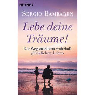 Lebe deine Träume! Bambaren, Sergio Libro in brossura 