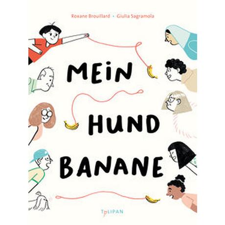 Mein Hund Banane Brouillard, Roxande; Sagramola, Giulia Couverture rigide 