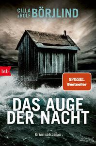 Das Auge der Nacht Börjlind, Cilla; Börjlind, Rolf; Dahmann, Susanne (Übersetzung); Gschwilm, Julia (Übersetzung) Copertina rigida 