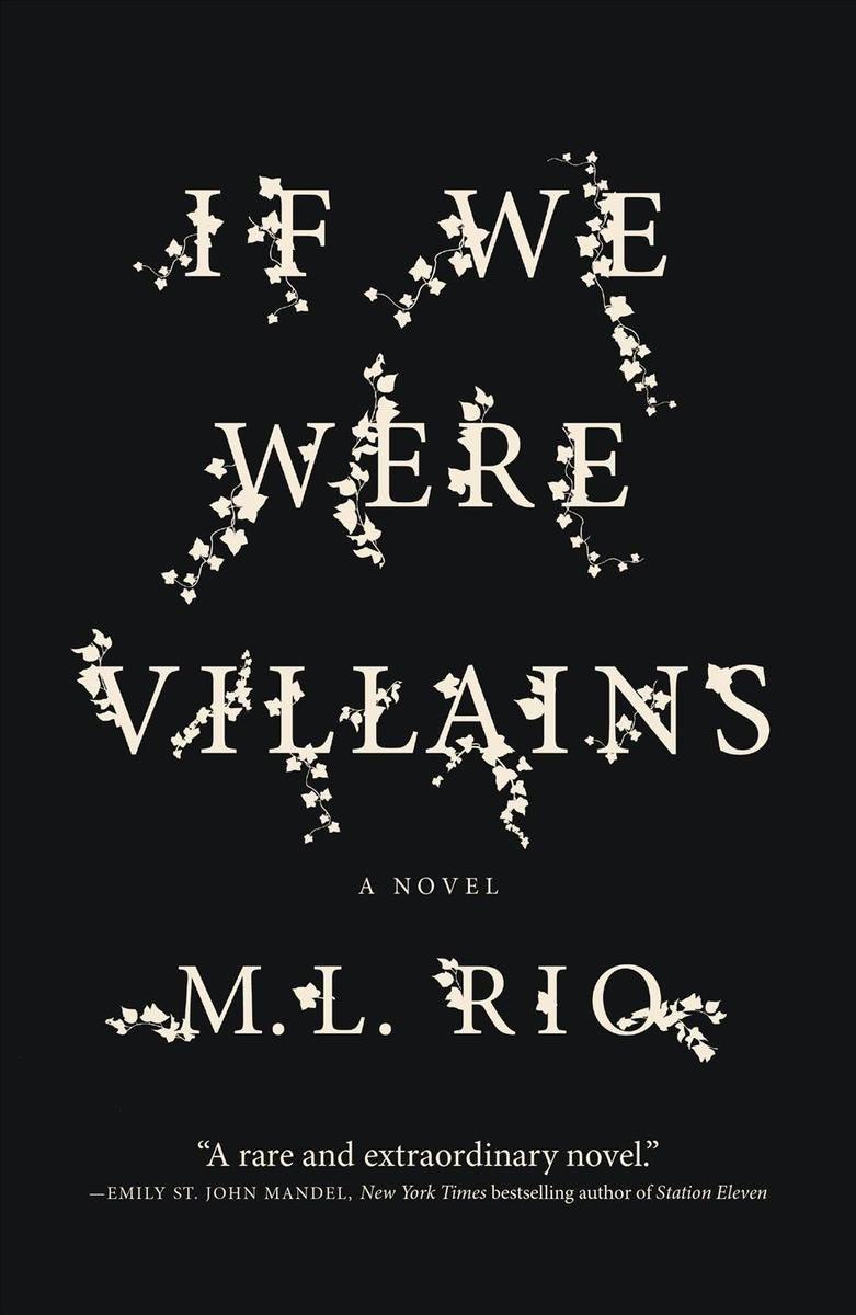 IF WE WERE VILLAINS Rio, M. L. Gebundene Ausgabe 