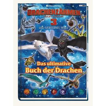 Drachenzähmen leicht gemacht 3: Die geheime Welt: Das ultimative Buch der Drachen