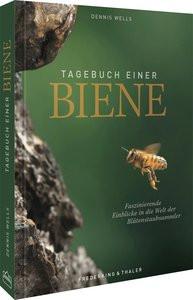 Tagebuch einer Biene Wells, Dennis Couverture rigide 