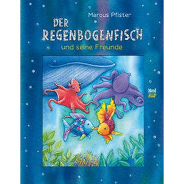 Der Regenbogenfisch und seine Freunde