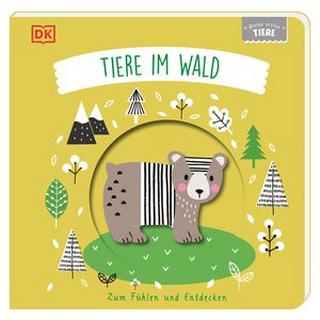 Meine ersten Tiere. Tiere im Wald Jaekel, Franziska; DK Verlag - Kids (Hrsg.); Kendall, Wendy (Illustrationen) Couverture rigide 