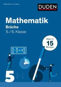 Mathe in 15 Min - Brüche 5./6. Klasse Salzmann, Wiebke; Ablang, Friederike (Illustrationen) Gebundene Ausgabe 