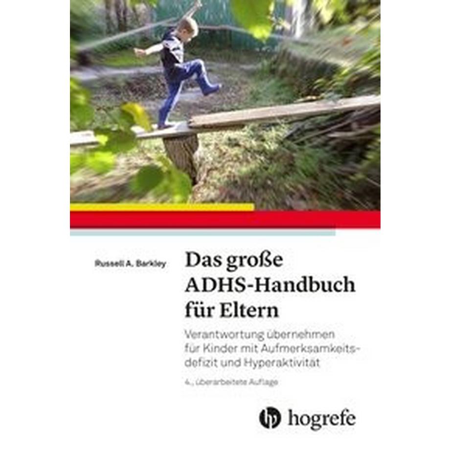 Hogrefe Verlag GmbH  Das große ADHS-Handbuch für Eltern 