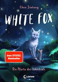 White Fox (Band 4) - Die Pforte des Schicksals Chen, Jiatong; Loewe Kinderbücher (Hrsg.); Wang, Viola (Illustrationen); Weidel, Leonie (Übersetzung) Couverture rigide 