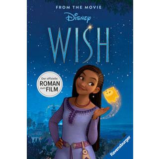 Disney: Wish - Der offizielle Roman zum Film - Zum Selbstlesen ab 8 Jahren - Mit exklusiven Bildern aus dem Film (Disney Roman zum Film) The Walt Disney Company (Illustrationen) Gebundene Ausgabe 