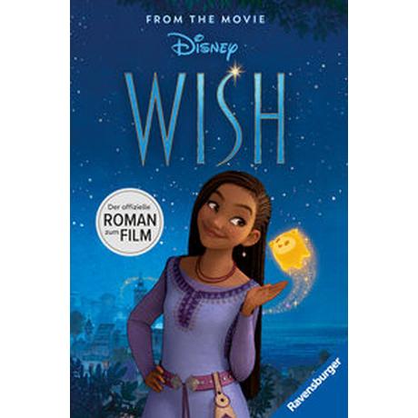 Disney: Wish - Der offizielle Roman zum Film - Zum Selbstlesen ab 8 Jahren - Mit exklusiven Bildern aus dem Film (Disney Roman zum Film) The Walt Disney Company (Illustrationen) Gebundene Ausgabe 